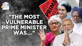 How Prime Ministers Decide | Neerja Chowdhury in conversation with Mandira Nayar