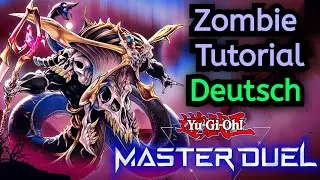 Wie spielt man Zombies? | Zombie Deck Tutorial Deutsch | Yu-Gi-Oh! Master Duel Tipps/Tricks Deutsch