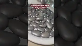 Almonds Coated Sugar Satisfying Taste is now ready to served #almonds #coated sugar #sound #grey