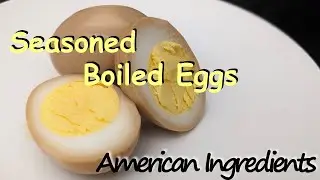 How to Cook Seasoned Boiled Eggs | Easy Japanese Recipes with American Ingredients