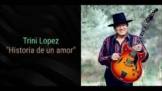 Trini Lopez - Historia de un amor