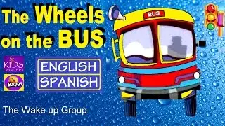 Learning Spanish: THE WHEELS ON THE BUS - with Lyrics