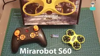 Mirarobot S60 - Ducted Brushed Indoor Flyer - Unboxing & Review