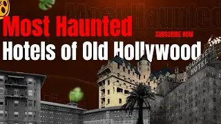 Inside the Most Haunted Hotels of Old Hollywood 👻 | Where Legends Still Linger