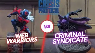 Web Warriors Vs Criminal Syndicate ~ Live Marvel Crisis Protocol Battle Report #106