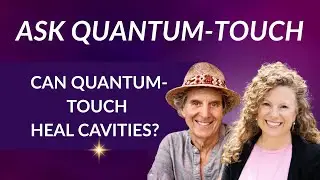 Can Quantum-Touch Heal Cavities?  And more!