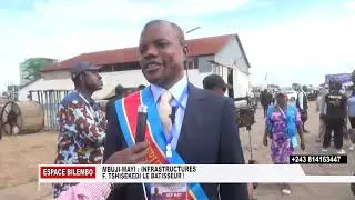 Mbujimayi Remercie chef d'état  FATSHI bilembo pour la Route 