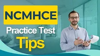 Советы по подготовке к экзамену NCMHCE 2026 года: Национальный клинический экзамен по консультиро...