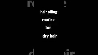 Hair oiling routine for dry hairs||#shorts #ytshorts #stylebro #haircare #hindi