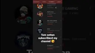 Tom settan subscriberd my channel 😘 Thanks Tom settan @TomSettan