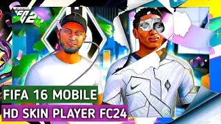 【 Release 】FC24 SKIN EDIT TO FIFA 16 MOBILE || HD COLOR & REFLECTION