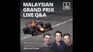 Late Braking Live: Episode 1 - Malaysian GP Q+A