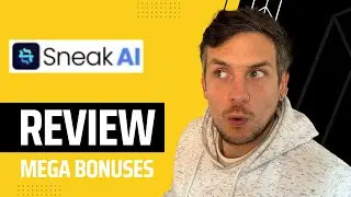 Sneak AI Review + (Bonus Worth $997)