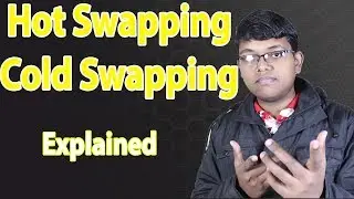 Hot Swap Cold Swap Hot Plugin Explained In Hindi