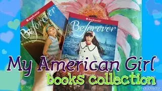 My American Girl doll books collection