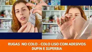 Rugas no COLO: deixe seu colo liso com adesivos de colo! Conheça o Dupin e Superbia