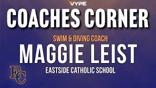 VYPE COACHES CORNER | Eastside Catholic School Swim & Diving Coach :  Maggie Leist