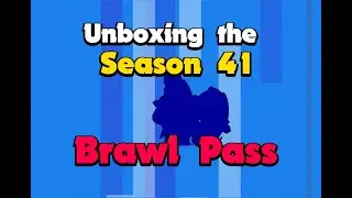 Collecting every single reward in Season 41 Brawl Pass
