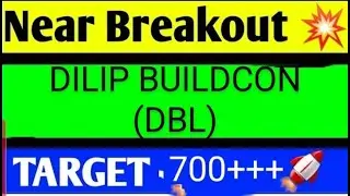 DILIP BUILDCON SHARE LATEST NEWS TODAY,DILIP BUILDCON SHARE ANALYSIS,DILIP BUILDCON SHARE TARGET