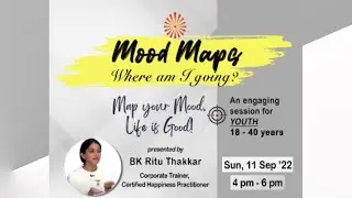 Mood Maps Live: Where am I going? BK Ritu Thakkar Sunday 11th Sep 2022
