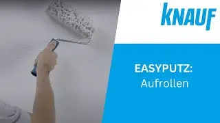 Knauf EASYPUTZ - Aufrollen