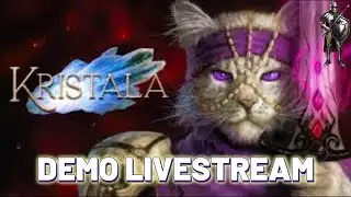 Kristala Demo Livestream Part 2 - Cat Souls Starts MEOW! - First Boss Goes Down!