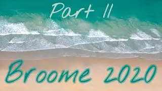 Exploring Broome, Sunset Bar & Grill and the new Town Beach foreshore!