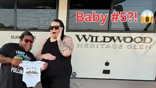 We&rsquo;re Going To Need A Bigger RV! 🤯 Baby #5 on the Road?! 🚐👶 |S3 E25|