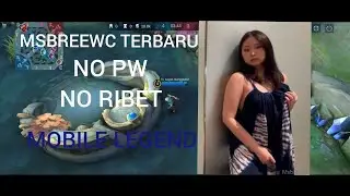 MSBREEWC VIRAL MAIN MOBILE LEGEND || NO PW NO RIBET || mobile legend