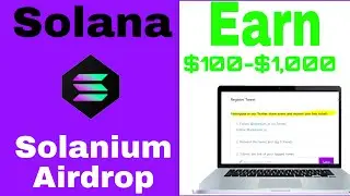 Big Solanium Airdrop | Earn $100-$1,000 | Sollana Airdrop |100% LEGIT
