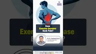 Does Exercise Increase Back Pain? | Impact of Exercise on Back Pain #backpain
