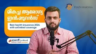 ICICI LOMBARD HEALTH ELEVATE | BEST HEALTH INSURANCE 2025 |Malayalam  മികച്ച ആരോഗ്യ ഇൻഷുറൻസ്