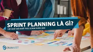 [Scrum Framework] Sprint Planning là gì?