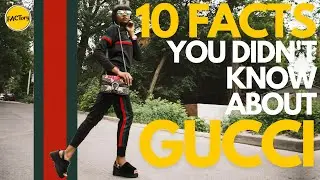 10 FACTS you didn't know about GUCCI