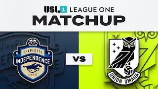 Charlotte Independence v Union Omaha | 7.12.2025
