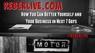 How You Can Better Yourself and Your Business in Next 7 Days