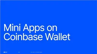 Testing Mini Apps for the new Coinbase Wallet