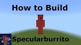 |How to Build Specularburrito (v.1)| Minecraft Skin Tutorials
