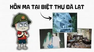 7 Địa Điểm Ma Ám Kì Bí Nhất Việt Nam