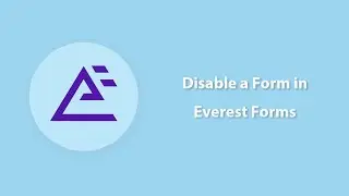 How to Disable a Form in Everest Forms? (WordPress Tutorial)