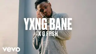 Yxng Bane - Yxng Bane x G FrSH - dscvr ARTISTS TO WATCH 2018