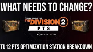 The Division 2  TU12 PTS Optimization Station Breaking misconceptions What Needs to Change in TU12?