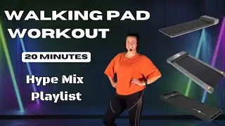 FREE 20-Minute Walking Pad Workout #16 | HYPE Mix #walkingpad #walkingpadworkouts