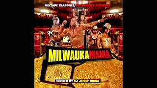 Various Artists - Milwaukamania (DatPiff.com)