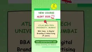 🚨 New Course 2025 Alert - Atlas SkillTech University | BBA Digital Branding and Advertising #bba