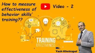 Can we measure the effectiveness of behaviour skills' trainings? Training Effectiveness