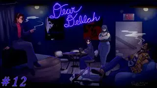 Dear Delilah: Episode 12