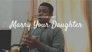 Marry Your Daughter - Brian McKnight ( Saxophone Cover by Andre Aditiyanto )