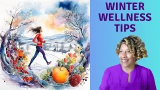 Winter Wellness Tips - Your Essential Guide to Winter Health