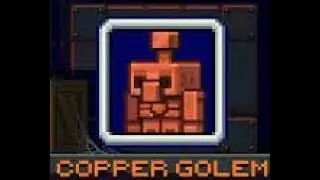 The Copper Golem (2021 mob vote)